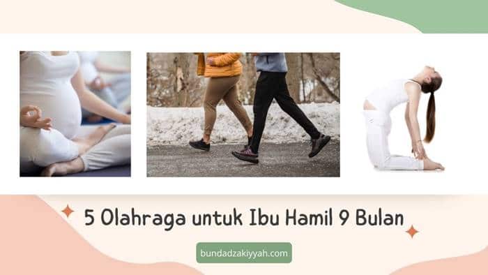 Olahraga untuk Ibu Hamil 9 Bulan