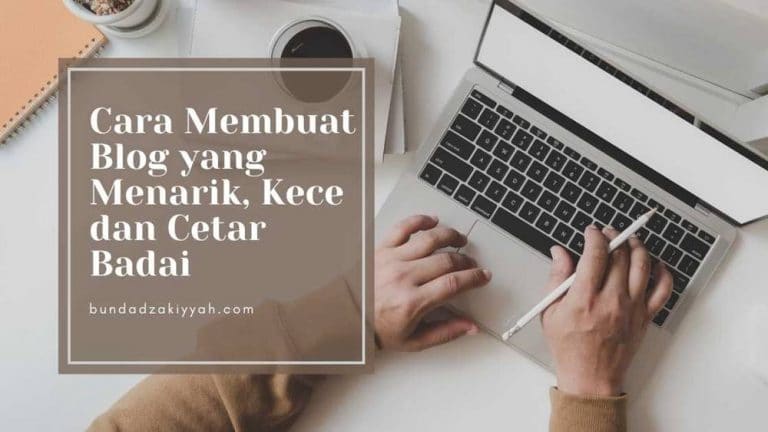cara membuat blog yang menarik