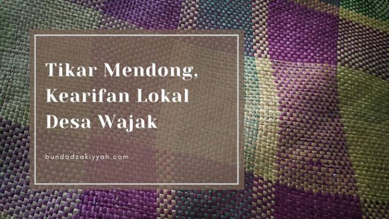 kearifan lokal desa wajak