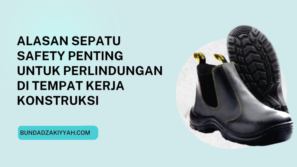 sepatu safety konstruksi